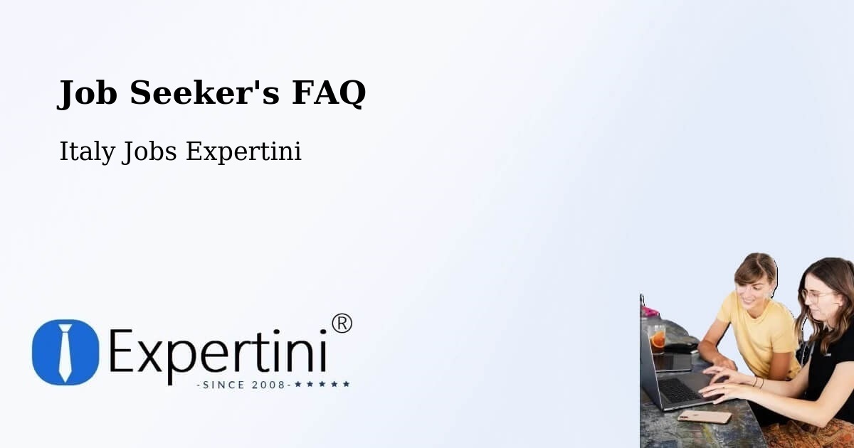 Job Seeker FAQ – Benevento - Italy Jobs Expertini